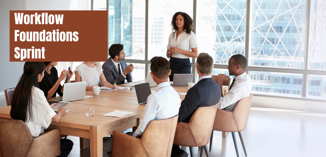 Workflow Foundations Sprint, a 6-Week Workflow Foundations Build for Higher Ed Marketing & Communications Divisions